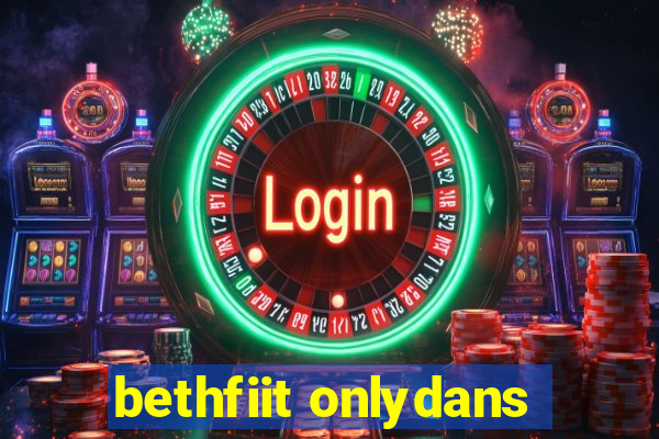 bethfiit onlydans